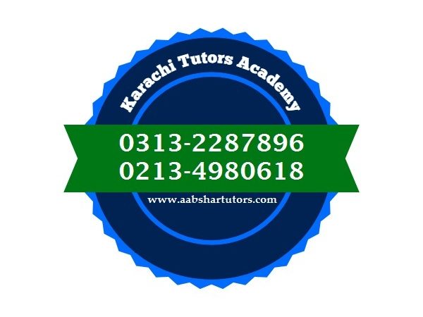 Aabshar Tutor and Tuition Academy Karachi 0313-2287896
